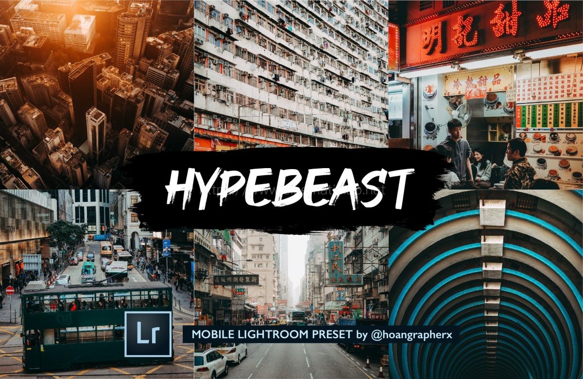 港风街拍预设-香港摄影师Hoangrapherx预设合集包-HYPEBEAST COLLECTION(DNG格式)